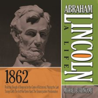 Abraham_Lincoln__A_Life_1862